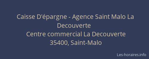 Caisse D'épargne - Agence Saint Malo La Decouverte