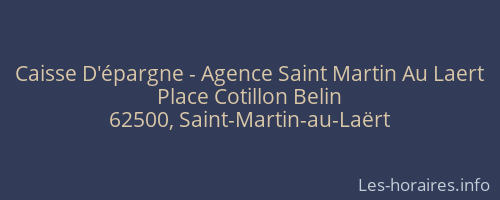 Caisse D'épargne - Agence Saint Martin Au Laert