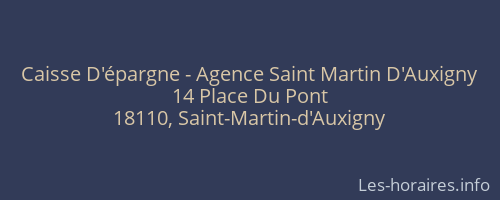 Caisse D'épargne - Agence Saint Martin D'Auxigny