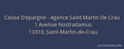 Caisse D'épargne - Agence Saint Martin De Crau
