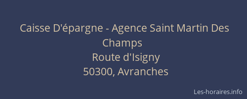Caisse D'épargne - Agence Saint Martin Des Champs
