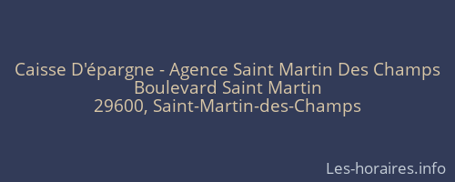 Caisse D'épargne - Agence Saint Martin Des Champs
