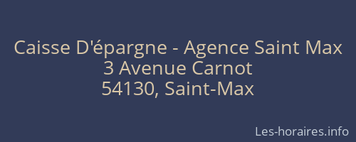 Caisse D'épargne - Agence Saint Max