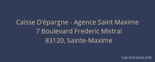 Caisse D'épargne - Agence Saint Maxime