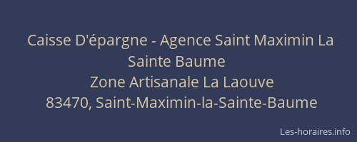 Caisse D'épargne - Agence Saint Maximin La Sainte Baume