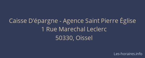Caisse D'épargne - Agence Saint Pierre Église