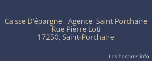 Caisse D'épargne - Agence  Saint Porchaire