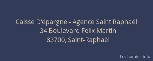 Caisse D'épargne - Agence Saint Raphaël