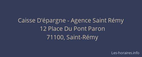 Caisse D'épargne - Agence Saint Rémy