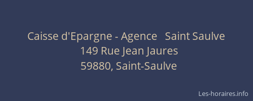 Caisse d'Epargne - Agence   Saint Saulve