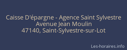 Caisse D'épargne - Agence Saint Sylvestre