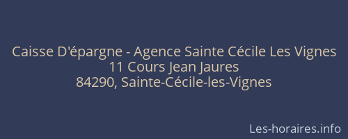 Caisse D'épargne - Agence Sainte Cécile Les Vignes
