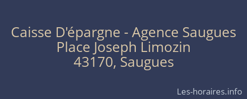 Caisse D'épargne - Agence Saugues