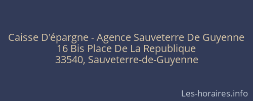 Caisse D'épargne - Agence Sauveterre De Guyenne