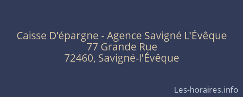 Caisse D'épargne - Agence Savigné L'Évêque