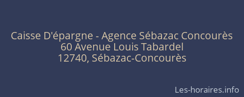 Caisse D'épargne - Agence Sébazac Concourès