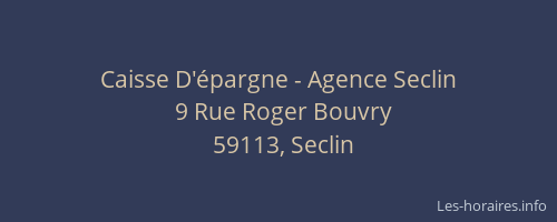 Caisse D'épargne - Agence Seclin
