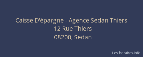 Caisse D'épargne - Agence Sedan Thiers