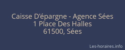 Caisse D'épargne - Agence Sées