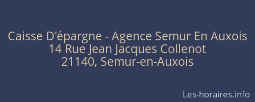 Caisse D'épargne - Agence Semur En Auxois