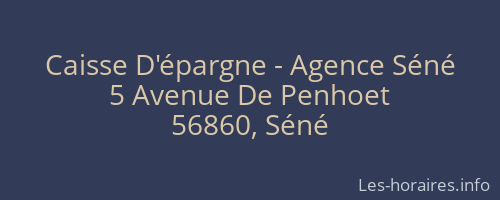 Caisse D'épargne - Agence Séné