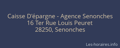 Caisse D'épargne - Agence Senonches