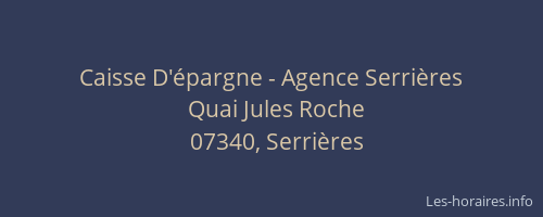 Caisse D'épargne - Agence Serrières