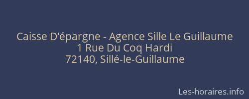 Caisse D'épargne - Agence Sille Le Guillaume