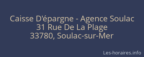 Caisse D'épargne - Agence Soulac