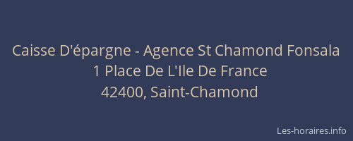 Caisse D'épargne - Agence St Chamond Fonsala