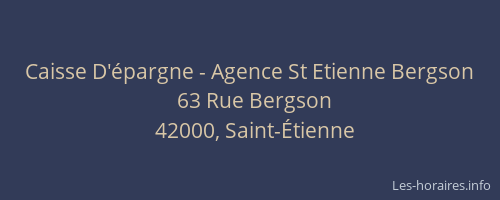 Caisse D'épargne - Agence St Etienne Bergson