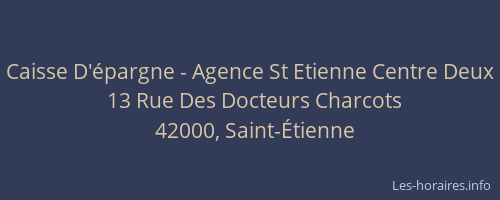 Caisse D'épargne - Agence St Etienne Centre Deux