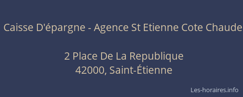 Caisse D'épargne - Agence St Etienne Cote Chaude
