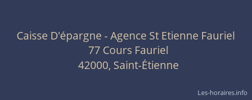 Caisse D'épargne - Agence St Etienne Fauriel