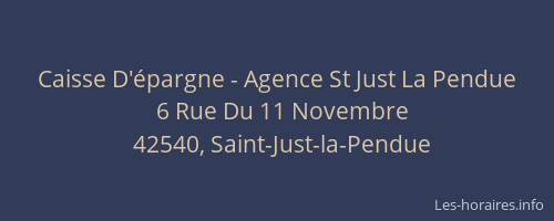 Caisse D'épargne - Agence St Just La Pendue