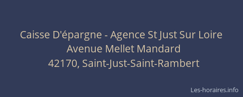 Caisse D'épargne - Agence St Just Sur Loire