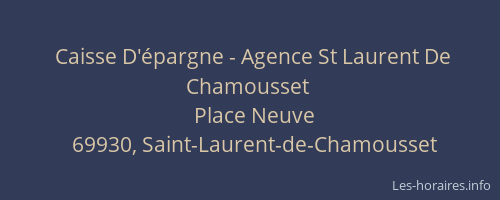 Caisse D'épargne - Agence St Laurent De Chamousset