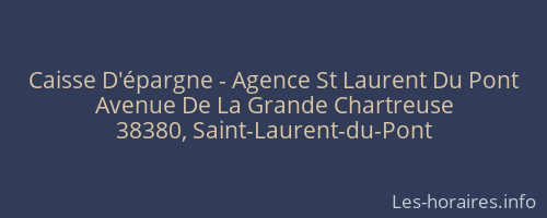 Caisse D'épargne - Agence St Laurent Du Pont