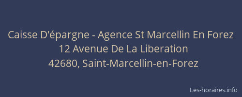 Caisse D'épargne - Agence St Marcellin En Forez