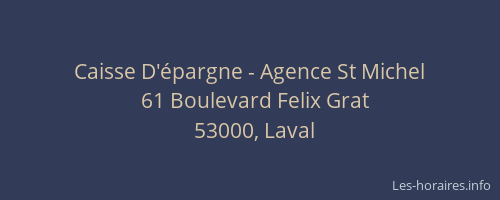 Caisse D'épargne - Agence St Michel