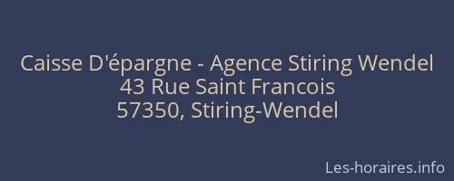 Caisse D'épargne - Agence Stiring Wendel