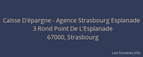 Caisse D'épargne - Agence Strasbourg Esplanade