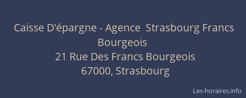 Caisse D'épargne - Agence  Strasbourg Francs Bourgeois