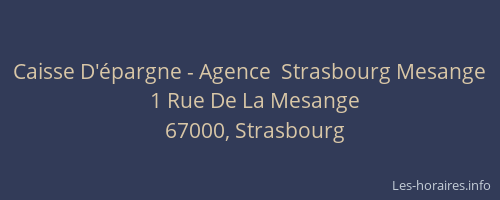 Caisse D'épargne - Agence  Strasbourg Mesange