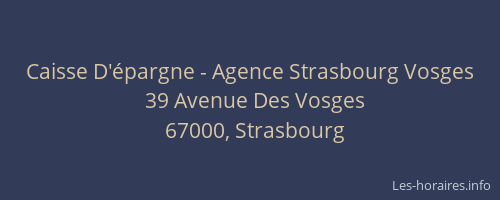Caisse D'épargne - Agence Strasbourg Vosges