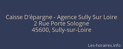 Caisse D'épargne - Agence Sully Sur Loire