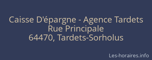 Caisse D'épargne - Agence Tardets