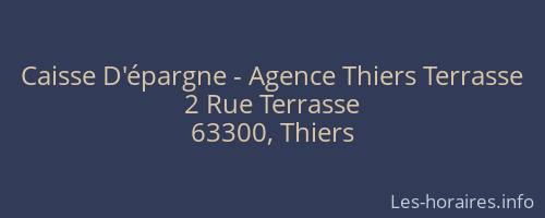 Caisse D'épargne - Agence Thiers Terrasse