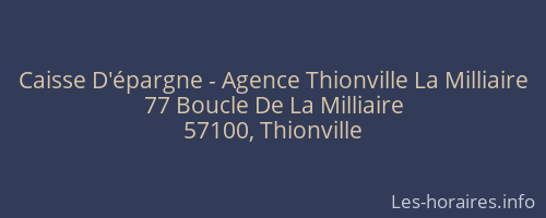 Caisse D'épargne - Agence Thionville La Milliaire