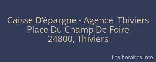 Caisse D'épargne - Agence  Thiviers
